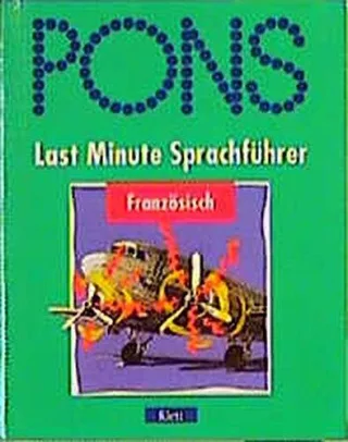 PONS Last Minute Sprachführer Französisch