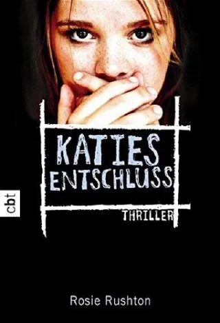 Katies Entschluss