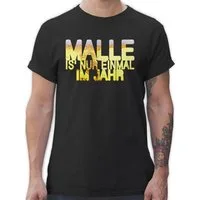 Shirtracer T-Shirt Malle is' nur einmal im Jahr Bier Sprüche Statement