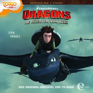 Dragons - Die Wächter von Berk "Der Skrill" Folge 15 - Das Original-Hörspiel zur TV-Serie