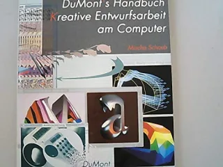 DuMont's Handbuch Kreative Entwurfsarbeit am Computer