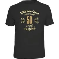 RAHMENLOS® T-Shirt als Geschenk zum 50. Geburtstag - Bitte kein Neid