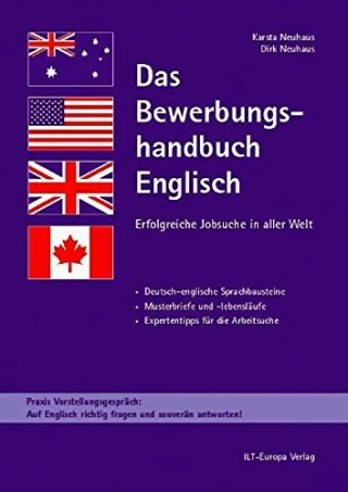 Das Bewerbungshandbuch Englisch. Erfolgreiche Jobsuche in aller Welt. Deutsch-englische Sprachbausteine Musterbriefe u. -lebensläufe Expertentipps [Taschenbuch] [2012] Karsta Neuhaus Dirk Neuhaus