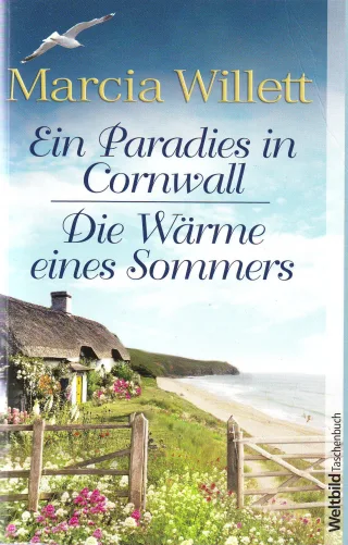 Ein Paradies in Cornwall / Die Wärme des Sommers