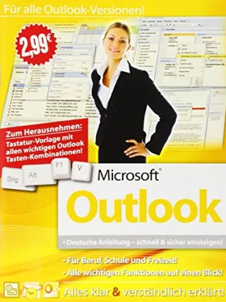 Microsoft Outlook: E-Mails erfassen - Kontaktansicht  - Kalenderstruktur - Termin-Erinnerung - Aufgaben verwalten - Notizzettel