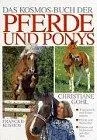 Das Kosmos-Buch der Pferde und Ponys