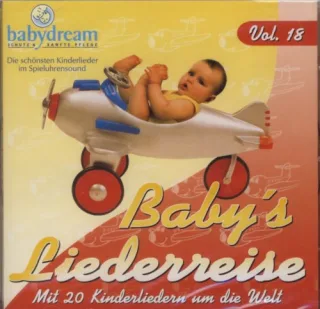 Baby´s Liederreise - Mit 20 Kinderliedern um die Welt