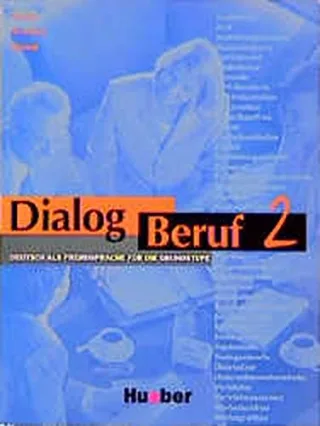 Dialog Beruf neue Rechtschreibung Bd.2 Kursbuch