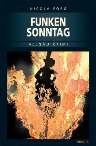 Funkensonntag [Taschenbuch] [2003] Förg Nicola