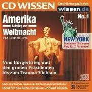 CD WISSEN - Amerika - Aufstieg zur Weltmacht (Teil 1) - 1860-1975 1 CD