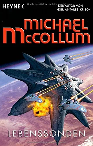 Lebenssonden: Roman [Taschenbuch] [2006] McCollum Michael Moore Christopher Gilbert Martin