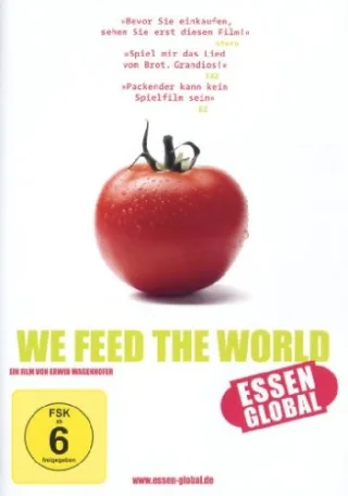 We Feed the World - Essen global [DVD] [2006]