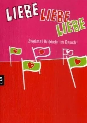 Liebe Liebe Liebe: Zweimal Kribbeln im Bauch!
