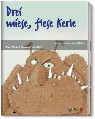 Drei miese fiese Kerle [Gebundene Ausgabe] [2011] Maar Paul Opel-Götz Susann