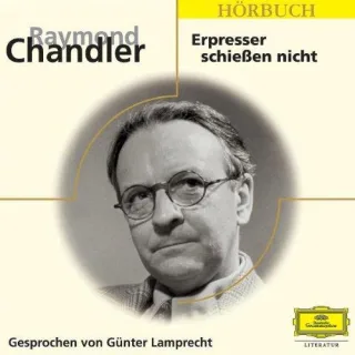 Erpresser schiessen nicht: Gesprochen von Günter Lamprecht