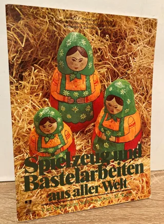 Spielzeug und Bastelarbeiten aus aller Welt