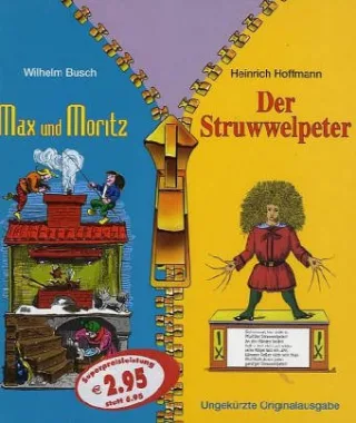 Max und Moritz /Der Struwwelpeter
