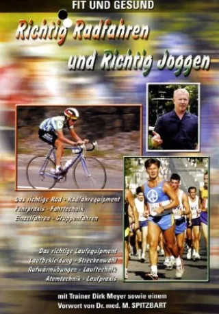 Richtig Radfahren und Richtig Joggen