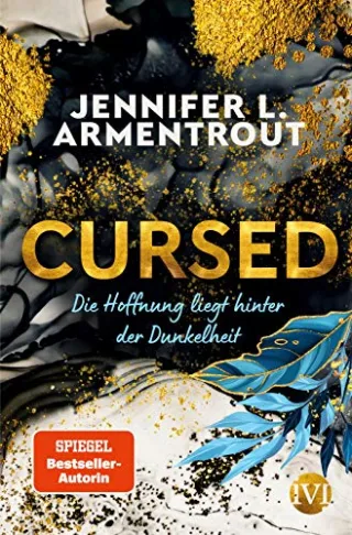 Cursed ? Die Hoffnung liegt hinter der Dunkelheit: Romantische Urban Fantasy für Jugendliche
