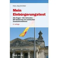 Mein Einbürgerungstest / Hans Jörg Schrötter