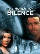 The Moment of Silence [PC]