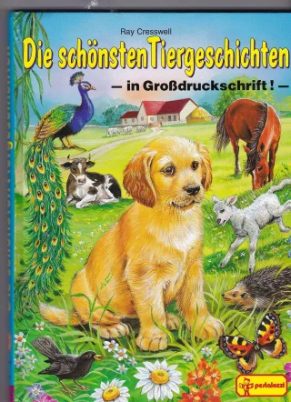 Die schönsten Tiergeschichten. In Großdruckschrift [Gebundene Ausgabe] [2001] Cresswell Ray