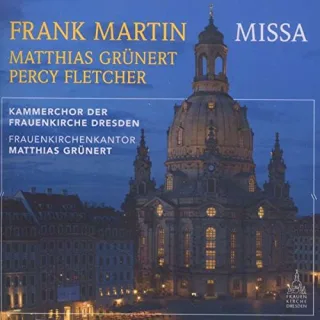 Missa [Audio CD] GrünertM. Kammerchor d.Frauenkirche Dresden MartinFrank GrünertMatthias FletcherPercy
