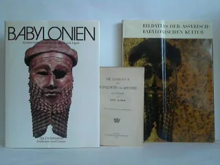 Babylonien : Kunstschätze zwischen Euphrat und Tigris.