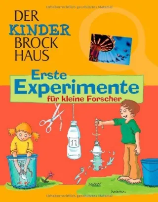 Der Kinder Brockhaus Erste Experimente für kleine Forscher