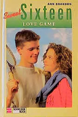 Sweet Sixteen Bd.9 Love Game