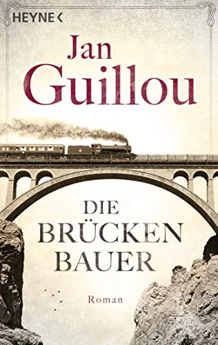 Die Brückenbauer: Band 1 - Roman [Taschenbuch] [2013] Guillou Jan Rüegger Lotta Wolandt Holger