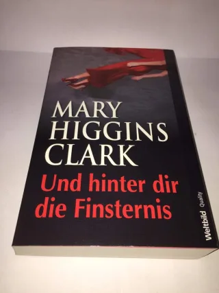 Und hinter dir die Finsternis Roman. Weltbild quality