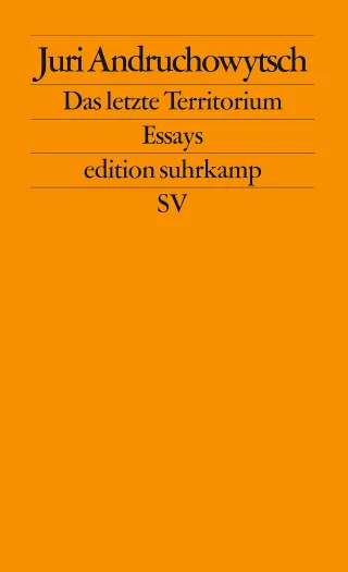 Das letzte Territorium: Essays (edition suhrkamp)