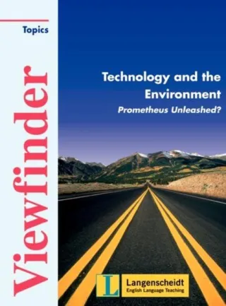 Viewfinder Topics Technology and the Environment