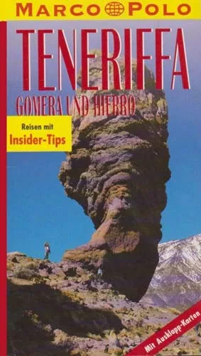 Teneriffa. Marco Polo Reiseführer. Gomera und Hierro