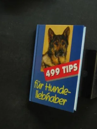 499 Tips für Hundeliebhaber.