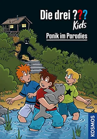 Die drei ??? Kids 1 Panik im Paradies