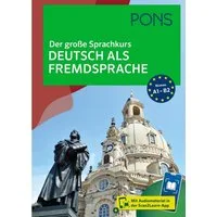 PONS Der große Sprachkurs Deutsch als Fremdsprache / diverse, Mit Audiomaterial in der Scan2Learn-App