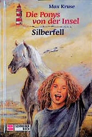 Die Ponys von der Insel Bd.3 Silberfell