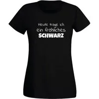 G-graphics T-Shirt Heute trage ich ein fröhliches schwarz Slim-fit- Damen T-Shirt mit Statement / Spruch als Frontprint