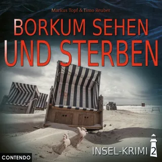 Insel-Krimi 02: Borkum sehen und sterben