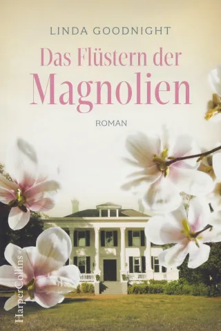 Das Flüstern der Magnolien