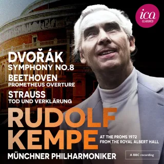 Dvorák: Sinfonie Nr. 8 - Beethoven: Prometheus Ouverture - Strauss: Tod und Verklärung (Live at the Royal Albert Hall 1972)