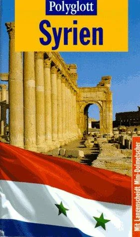 Syrien. Polyglott Reiseführer. [Taschenbuch] [1999] Braun Ralph-Raymond