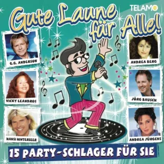 Gute Laune für Alle-15 Party-Schlager für Sie