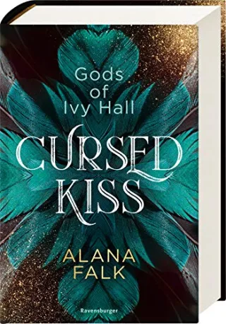 Gods of Ivy Hall Band 1: Cursed Kiss (Gods of Ivy Hall 1)