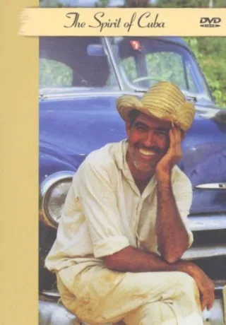 The Spirit of Cuba [DVD]