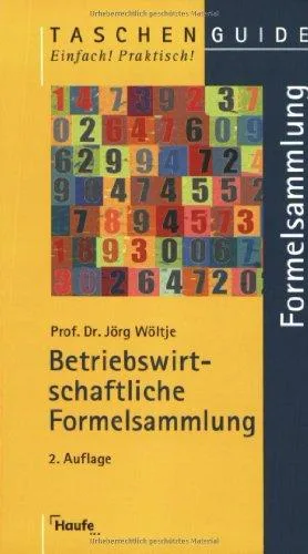 Betriebswirtschaftliche Formelsammlung [Taschenbuch] [2006] Wöltje Jörg