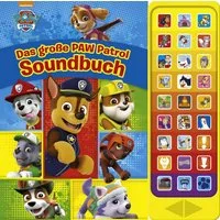 Das große PAW Patrol Soundbuch - 27-Button-Soundbuch mit 24 Seiten für / diverse
