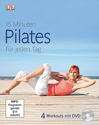 15 Minuten Pilates für jeden Tag mit DVD!